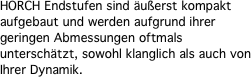 HORCH Endstufen sind �u�erst kompakt